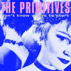 The Primitives - Don't Know Where To Start - [Vinyl]