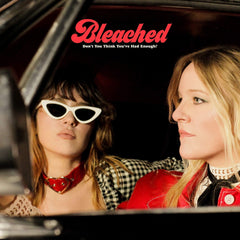 Bleached - Don't You Think You've Had Enough? - (Colored Vinyl, Limited Edition) - [Vinyl]