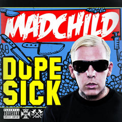 Madchild - Dope Sick - [Vinyl]