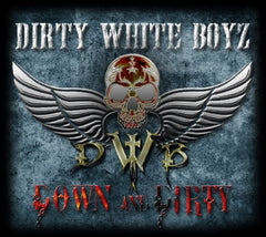 Dirty White Boyz - Down & Dirty - [CD]