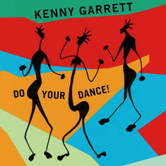 Kenny Garrett - Do Your Dance! - [Vinyl]