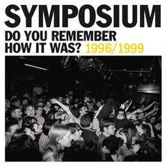 Symposium - Do You Remember How It Was? The Best Of Symposium (1996-1999) - (Slipsleeve/Digsleeve Packaging) - [Vinyl]