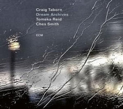CRAIG TABORN / TOMEKA REID / CHES SMITH - Dream Archives - [CD]