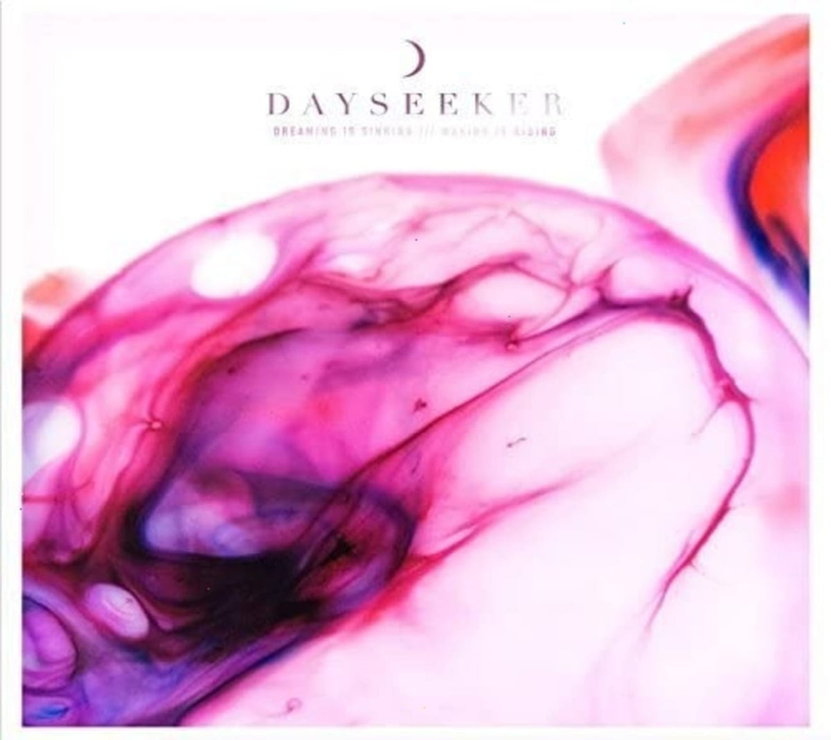 Dayseeker - Dreaming Is Sinking /// Waking Is Rising - [CD]