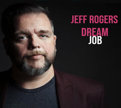 Jeff Rogers - Dream Job - [CD]