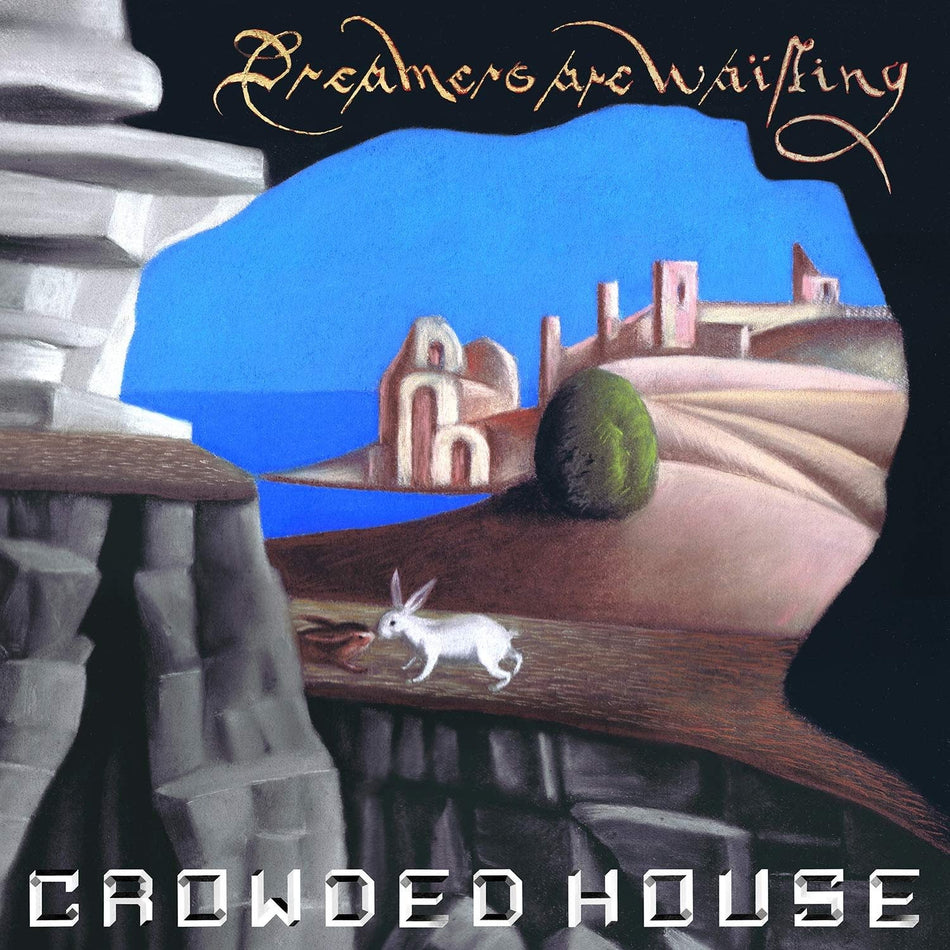 Crowded House - Dreamers Are Waiting [Explicit Content] - (Parental Advisory Explicit Lyrics) - [Vinyl]