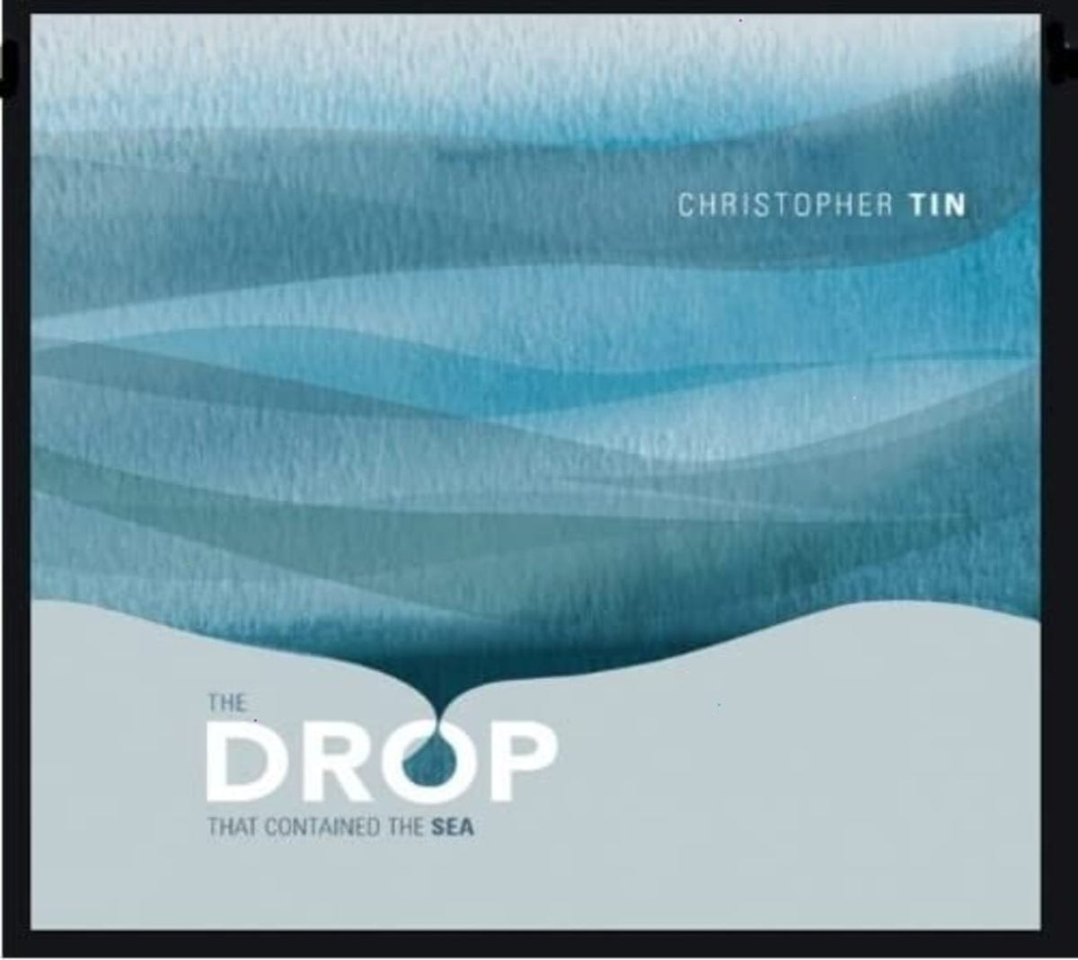 Christopher Tin - Drop That Contained the Sea - [CD]