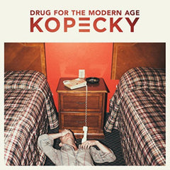 Kopecky - Drug for the Modern Age - [Vinyl]