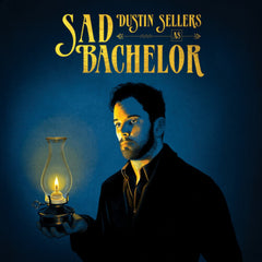 Dustin Sellers - Dustin Sellers As Sad Bachelor - [Vinyl]