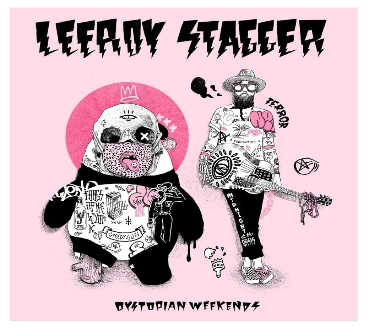 Leeroy Stagger - Dystopian Weekends - [CD]