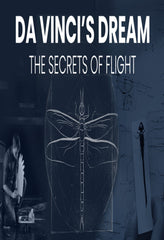 Da Vinci's Dream: The Secrets Of Flight - [DVD]