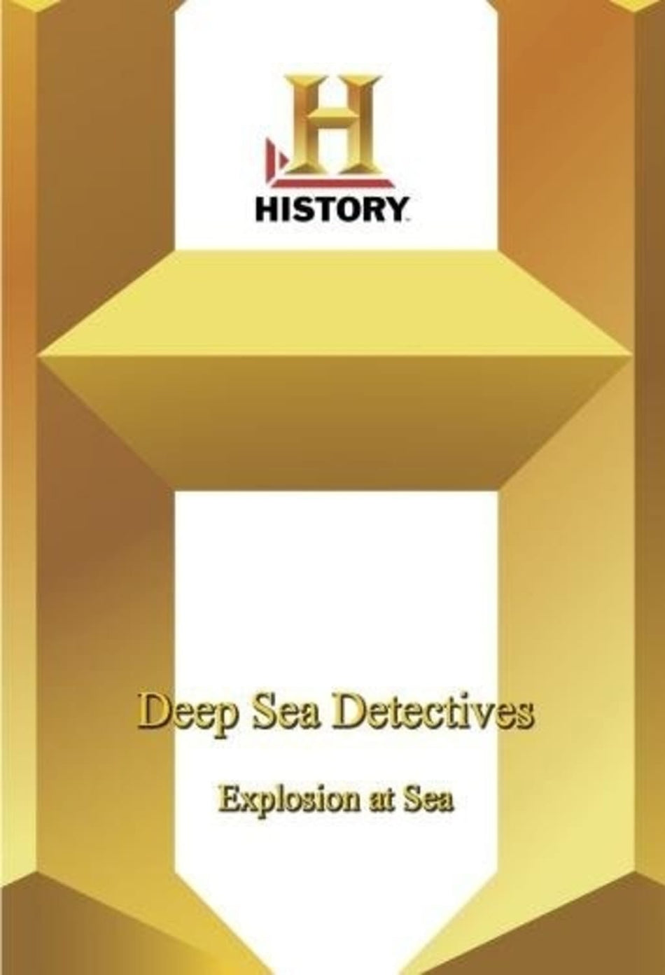 History - Deep Sea Detectives Explosion At Sea - [DVD]