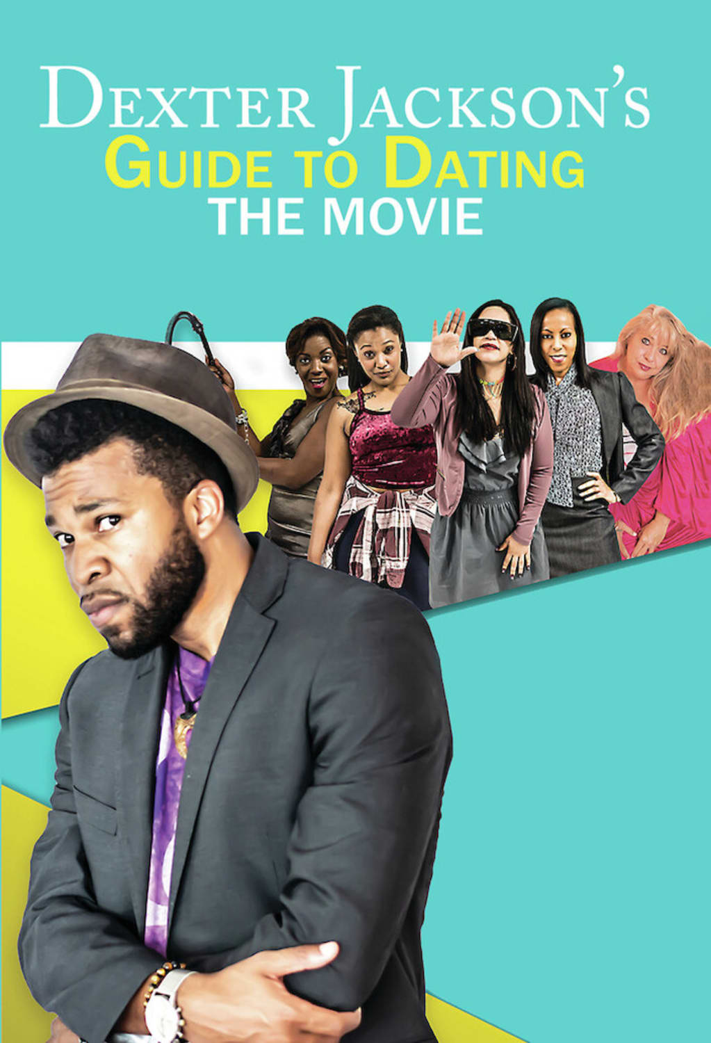 Dexter Jackson's Guide To Dating: The Movie - [DVD]