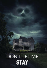 Don't Let Me Stay - [DVD]
