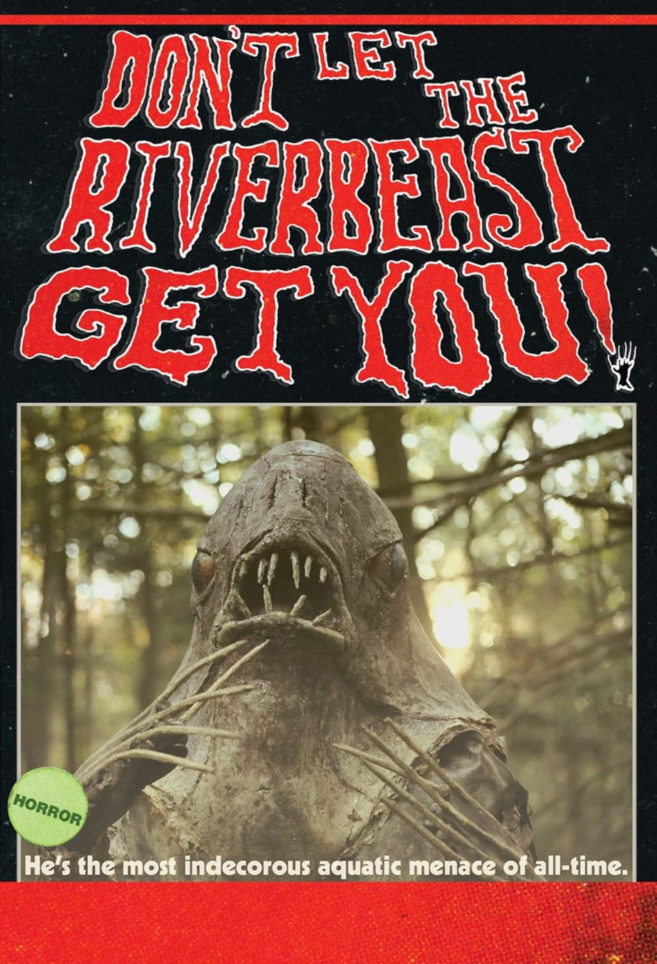 Don't Let the Riverbeast Get You! - [DVD]