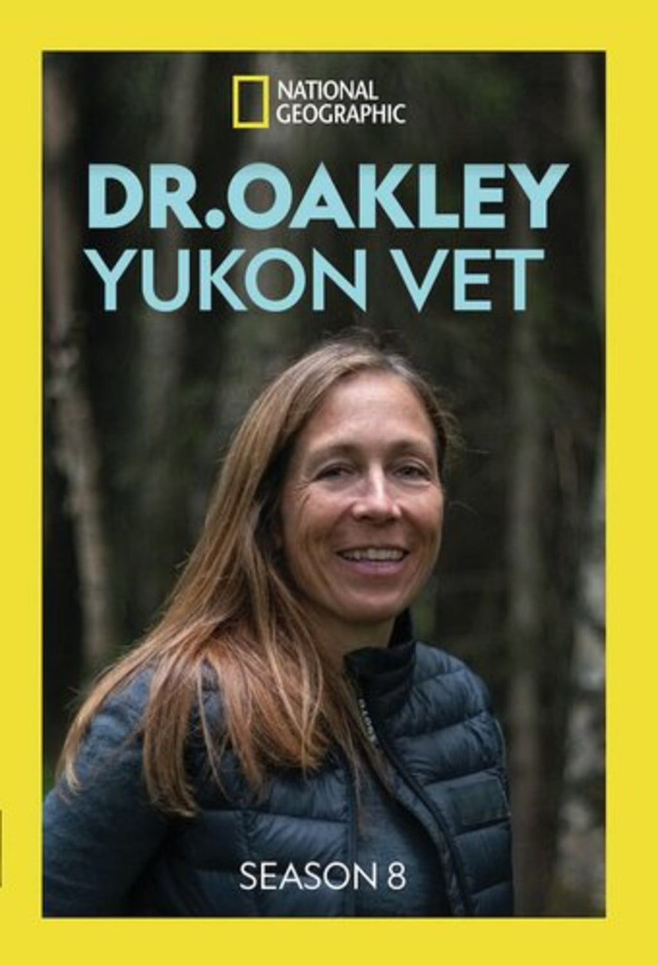 Dr Oakley, Yukon Vet: Season 8 - [DVD]