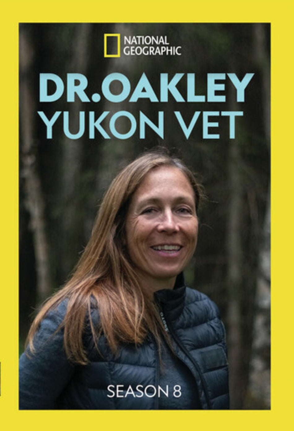 Dr Oakley, Yukon Vet: Season 8 - [DVD]