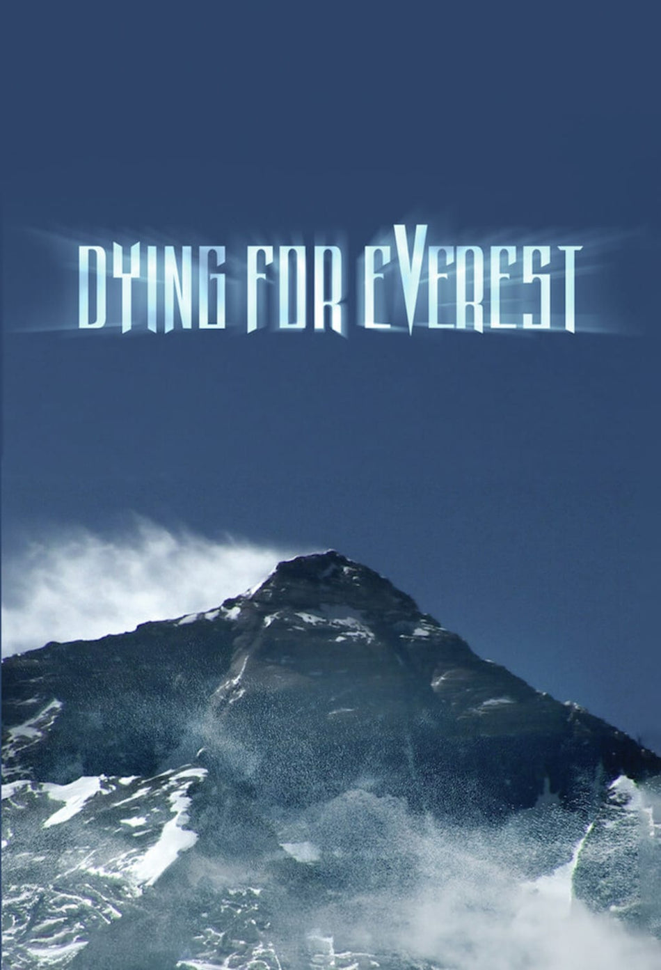 Dying For Everest - [DVD]