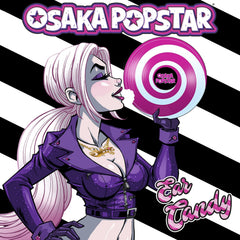Osaka Popstar - Ear Candy - [Vinyl]