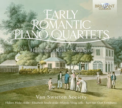 Van Swieten Society - Early Romantic Piano Quartets by Hummel, Ries & Schubert - (Van Swieten Society) - [CD]