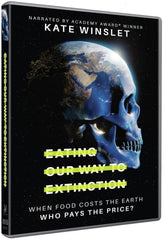 Eating Our Way To Extinction - [DVD]