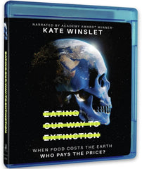 EATING OUR WAY TO EXTINCTION - [Blu-ray]