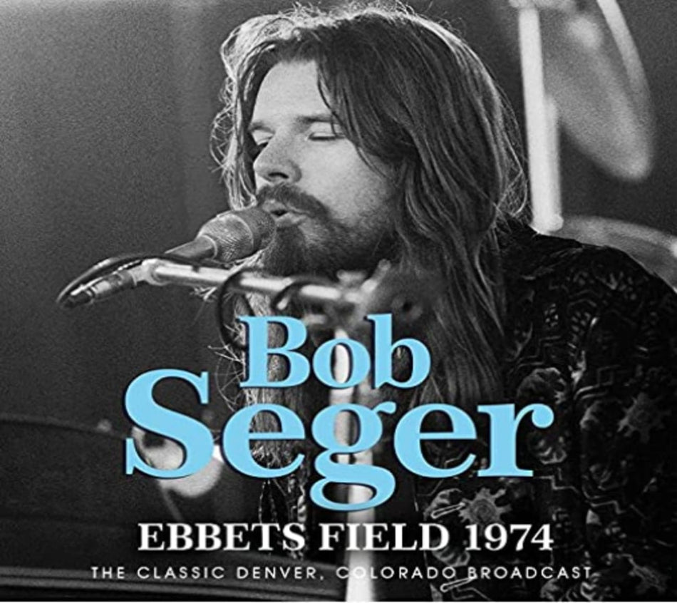 Seger Bob - EBBETS FIELD 1974 - [CD]