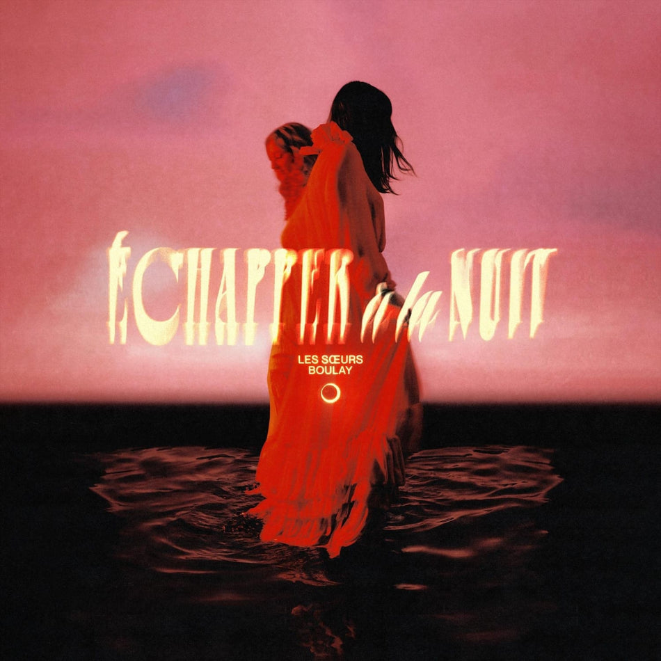 Les Soeurs Boulay - Echapper A La Nuit - [Vinyl]