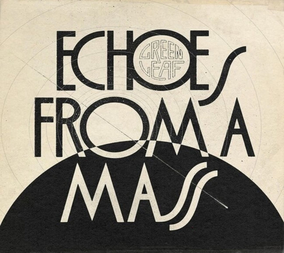 Greenleaf - Echoes From A Mass - [CD]
