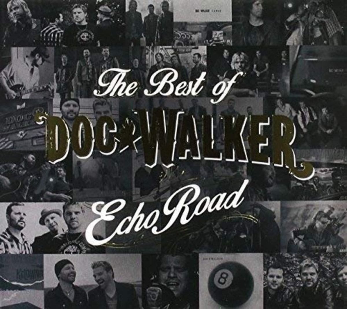 Walker,Doc - ECHO ROAD: THE BEST OF - [CD]