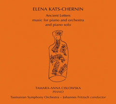 Tamara - Anna Cislowska - ELENA KATS - CHERNIN: ANCIENT LETTERS - [CD]