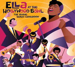 Ella Fitzgerald - Ella At The Hollywood Bowl: The Irving Berlin Songbook - [CD]