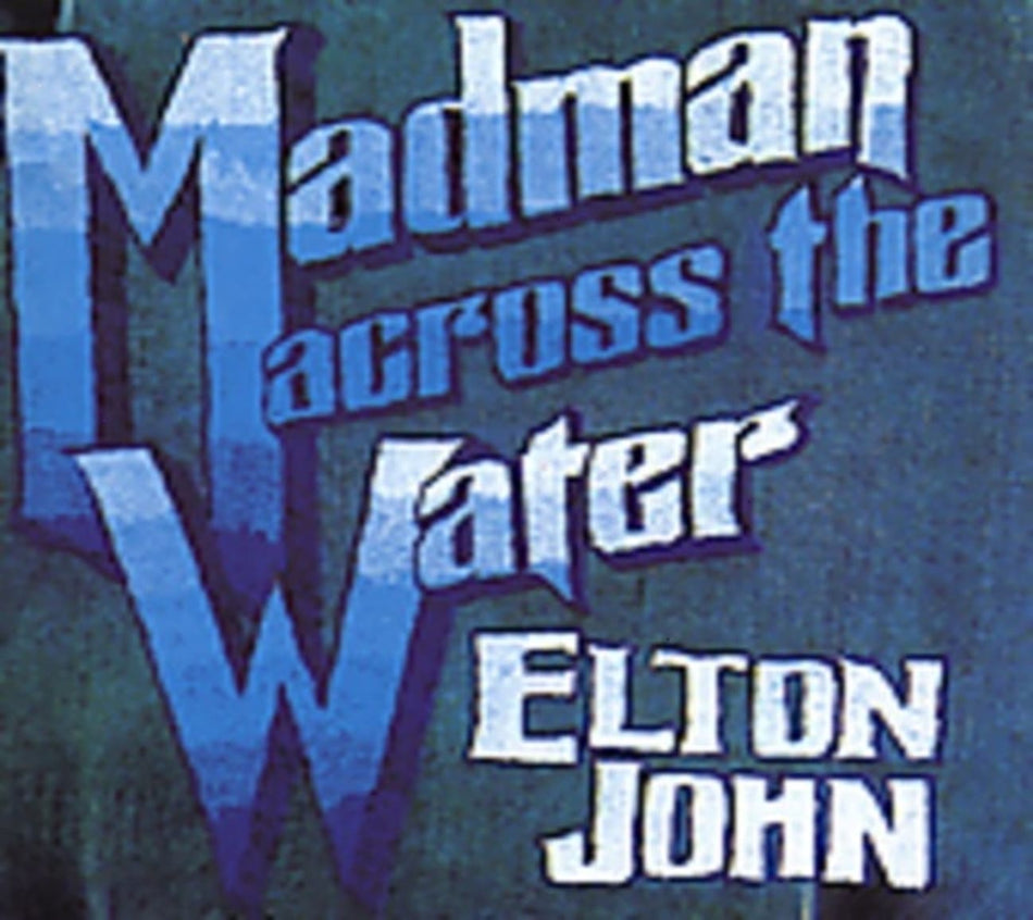Elton John - ELTON JOHN - MADMAN ACROSS THE WATER - [CD]