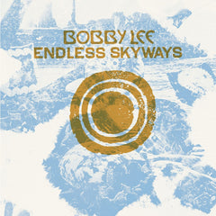 Bobby Lee - Endless Skyways - [Vinyl]
