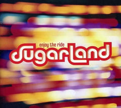 Sugarland - Enjoy the Ride - [CD]