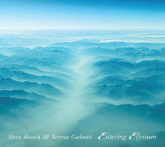 STEVE ROACH / SERENA GABRIEL - Entering Elysium - [CD]