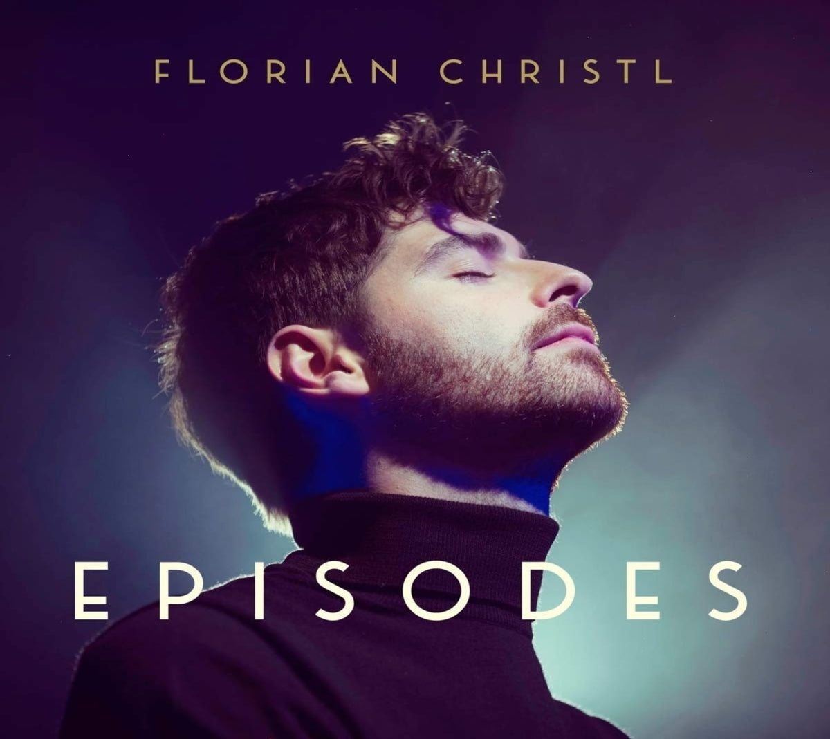 Florian Christl - Episodes - [CD]