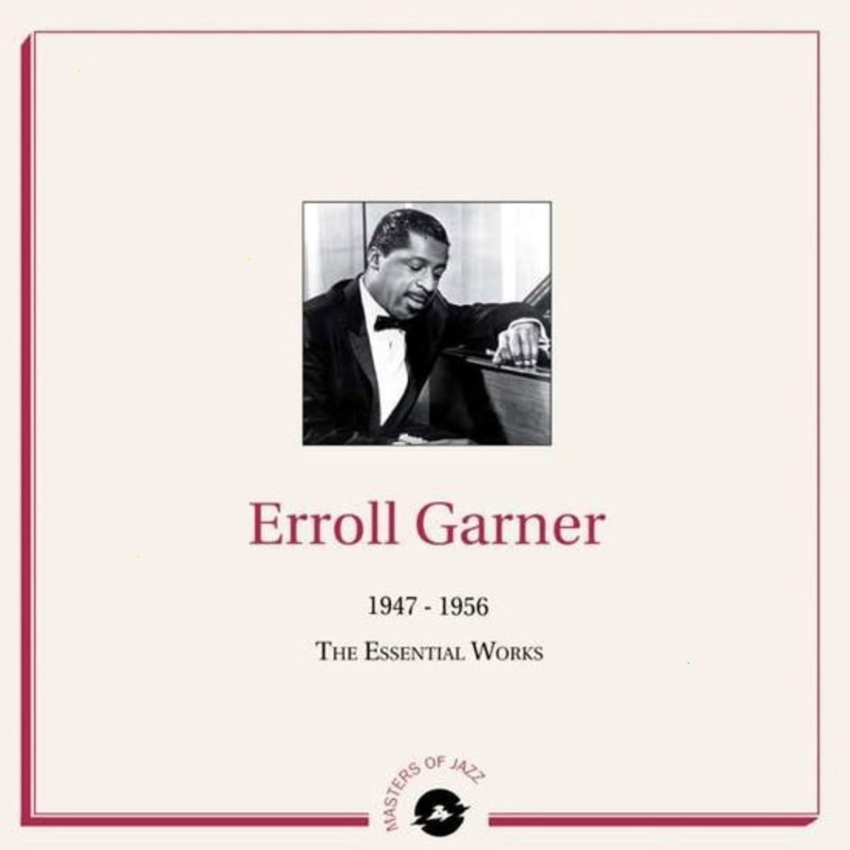 Erroll Garner - Essential Works : 1947-1956 - [Vinyl]