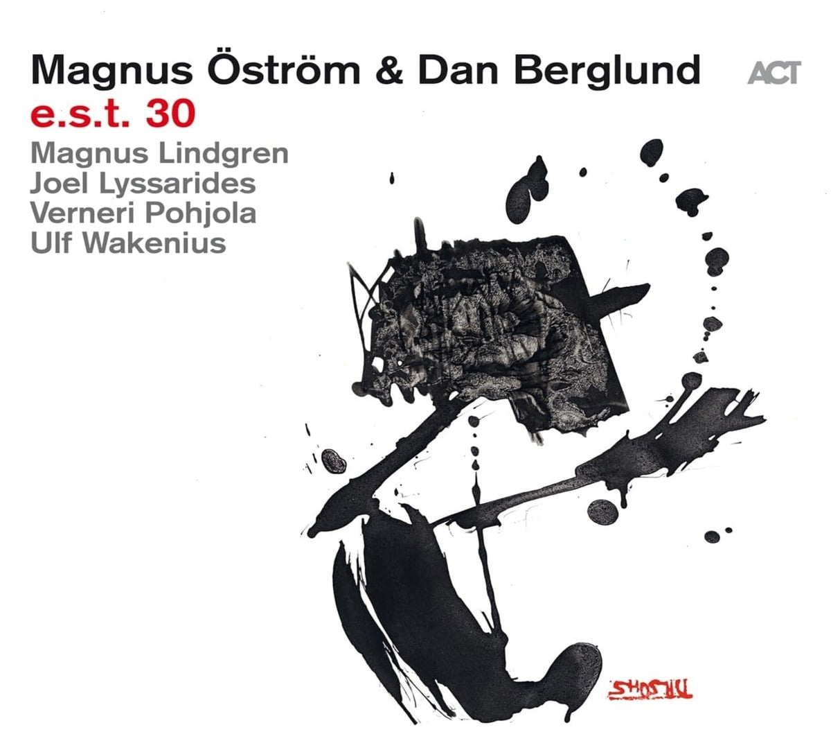MAGNUS OSTROM / DAN BERGLUND - e.s.t. 30 - [CD]