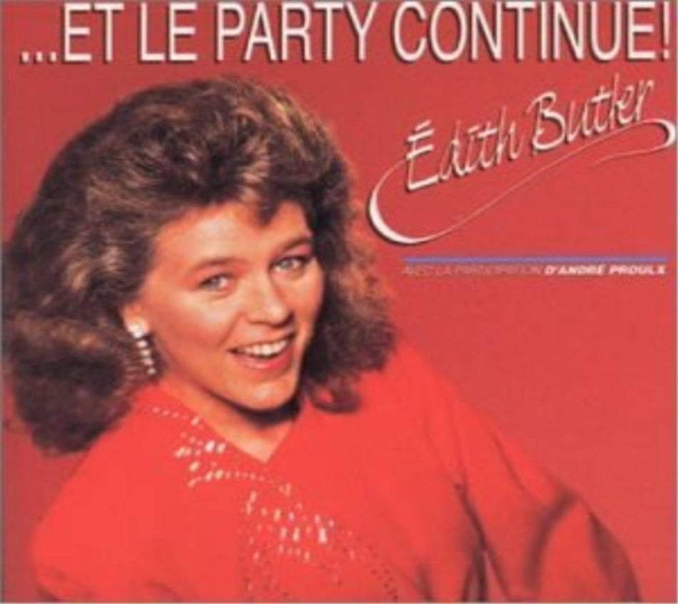 Edith Butler - Et Le Party Continue - [CD]