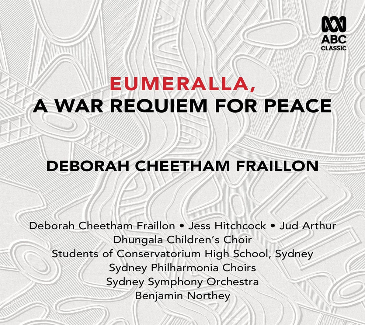 Sydney Symphony Orchestra - EUMERALLA A WAR REQUIEM FOR PEACE - [CD]