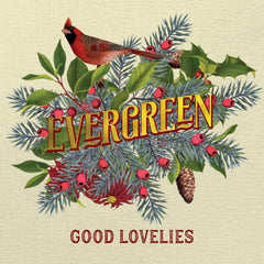 The Good Lovelies - Evergreen - (Colored Vinyl, Green, Sticker) - [Vinyl]