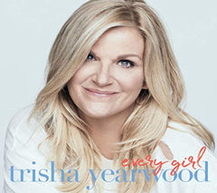 Trisha Yearwood - Every Girl - [CD]