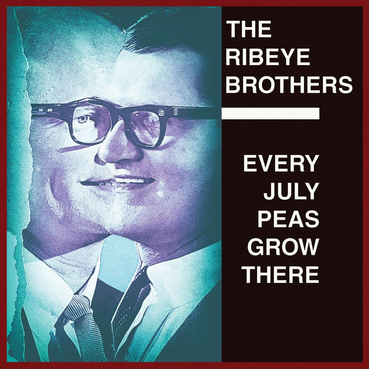 The Ribeye Brothers - Every July Peas Grow There - [Vinyl]