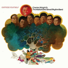 Charles Wright & The Watts 103rd St. Rhythm Band - Express Yourself - [Vinyl]