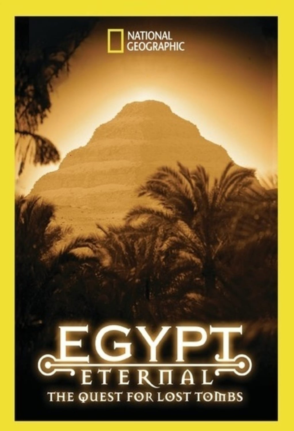 Egypt Eternal: The Quest For Lost Tombs - (Dolby, Widescreen, NTSC Format) - [DVD]