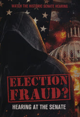 Election Fraud Hearing At The Senate - [DVD]