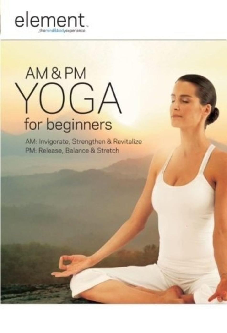 Element: Am and Pm Yoga for Beginners - [DVD]