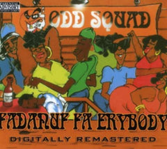 Odd Squad - Fadnuf Fa Erybody [Explicit Content] - (Parental Advisory Explicit Lyrics, Remastered) - [CD]