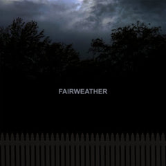 Fairweather - [Vinyl]
